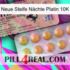 Neue Steife Nächte Platin 10K 41